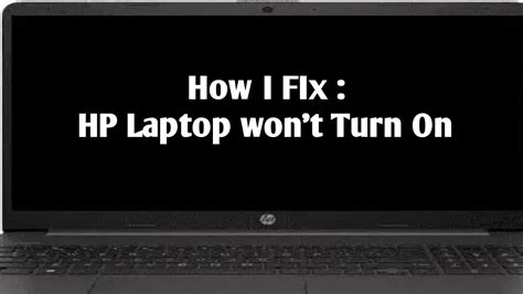 hp laptop won't turn on